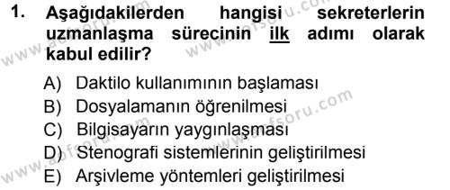 Yönetici Asistanlığı Dersi 2012 - 2013 Yılı (Final) Dönem Sonu Sınavı 1. Soru