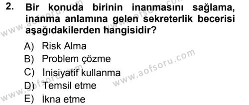 Yönetici Asistanlığı Dersi 2012 - 2013 Yılı (Final) Dönem Sonu Sınavı 2. Soru