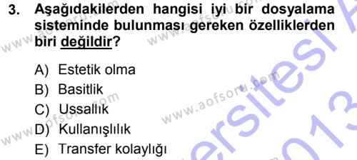 Yönetici Asistanlığı Dersi 2012 - 2013 Yılı (Final) Dönem Sonu Sınavı 3. Soru