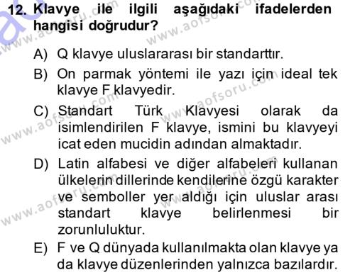 Yönetici Asistanlığı Dersi 2013 - 2014 Yılı (Vize) Ara Sınavı 12. Soru
