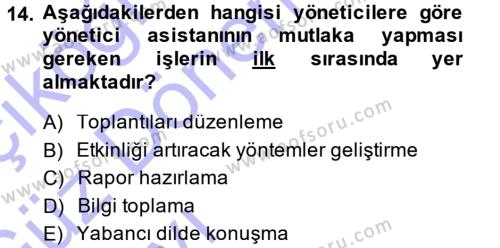 Yönetici Asistanlığı Dersi 2013 - 2014 Yılı (Vize) Ara Sınavı 14. Soru