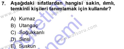 Yönetici Asistanlığı Dersi 2013 - 2014 Yılı (Vize) Ara Sınavı 7. Soru