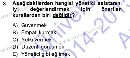 Yönetici Asistanlığı Dersi 2014 - 2015 Yılı (Vize) Ara Sınavı 3. Soru