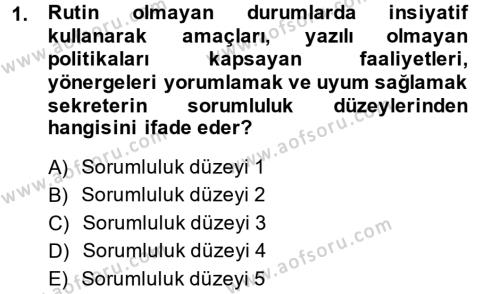 Yönetici Asistanlığı Dersi 2014 - 2015 Yılı (Final) Dönem Sonu Sınavı 1. Soru
