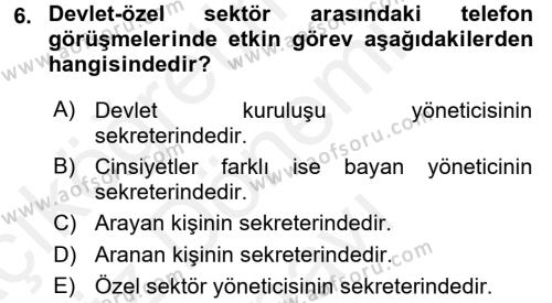 Yönetici Asistanlığı Dersi 2016 - 2017 Yılı (Final) Dönem Sonu Sınavı 6. Soru