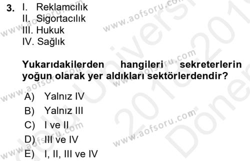 Yönetici Asistanlığı Dersi 2018 - 2019 Yılı (Final) Dönem Sonu Sınavı 3. Soru