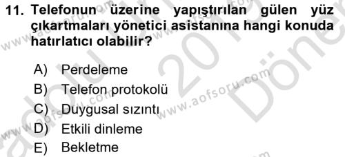 Yönetici Asistanlığı Dersi 2019 - 2020 Yılı (Final) Dönem Sonu Sınavı 11. Soru