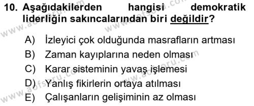 Ekip Yönetimi ve Liderlik Dersi 2021 - 2022 Yılı (Vize) Ara Sınavı 10. Soru