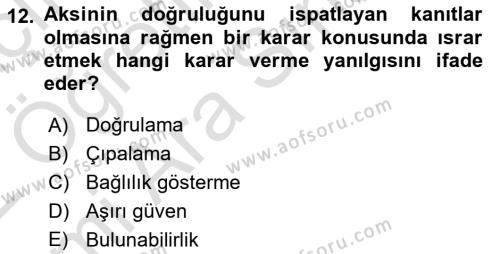 Ekip Yönetimi ve Liderlik Dersi 2021 - 2022 Yılı (Vize) Ara Sınavı 12. Soru