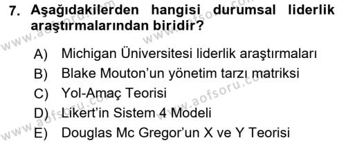 Ekip Yönetimi ve Liderlik Dersi 2021 - 2022 Yılı (Vize) Ara Sınavı 7. Soru