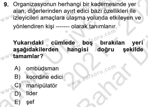 Ekip Yönetimi ve Liderlik Dersi 2021 - 2022 Yılı (Vize) Ara Sınavı 9. Soru