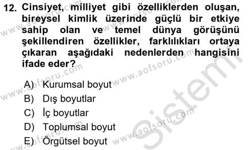 Ekip Yönetimi ve Liderlik Dersi 2021 - 2022 Yılı (Final) Dönem Sonu Sınavı 12. Soru