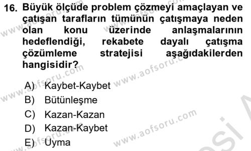 Ekip Yönetimi ve Liderlik Dersi 2021 - 2022 Yılı (Final) Dönem Sonu Sınavı 16. Soru