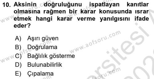 Ekip Yönetimi ve Liderlik Dersi 2021 - 2022 Yılı Yaz Okulu Sınavı 10. Soru