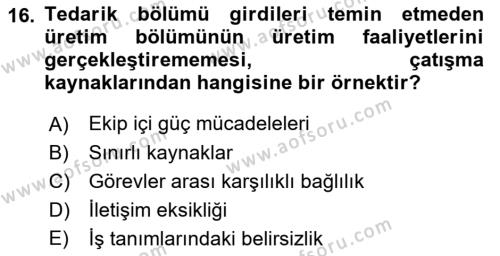 Ekip Yönetimi ve Liderlik Dersi 2021 - 2022 Yılı Yaz Okulu Sınavı 16. Soru