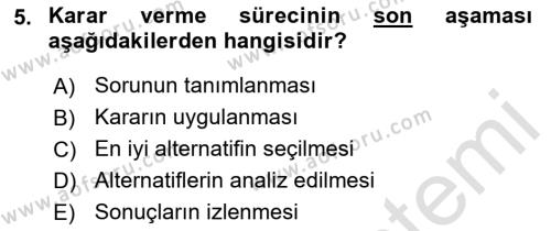 Ekip Yönetimi ve Liderlik Dersi 2021 - 2022 Yılı Yaz Okulu Sınavı 5. Soru