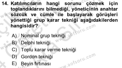 Ekip Yönetimi ve Liderlik Dersi 2023 - 2024 Yılı (Vize) Ara Sınavı 14. Soru