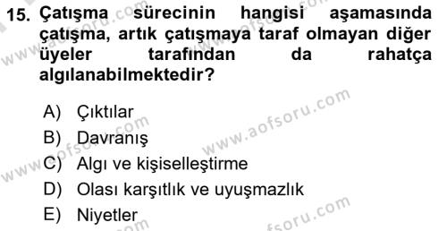 Ekip Yönetimi ve Liderlik Dersi 2023 - 2024 Yılı (Final) Dönem Sonu Sınavı 15. Soru