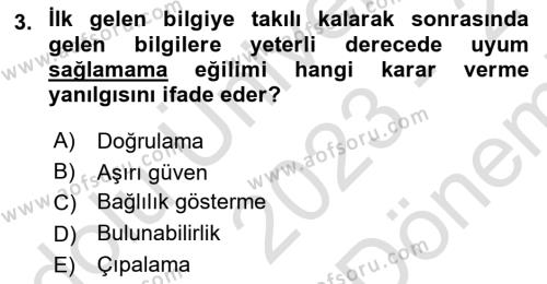 Ekip Yönetimi ve Liderlik Dersi 2023 - 2024 Yılı (Final) Dönem Sonu Sınavı 3. Soru