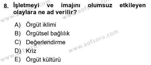 Ekip Yönetimi ve Liderlik Dersi 2023 - 2024 Yılı (Final) Dönem Sonu Sınavı 8. Soru