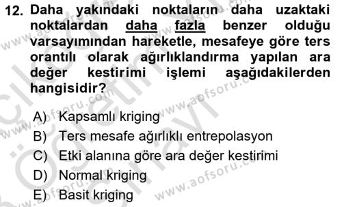 Coğrafi Bilgi Sistemlerine Giriş Dersi 2022 - 2023 Yılı Yaz Okulu Sınavı 12. Soru