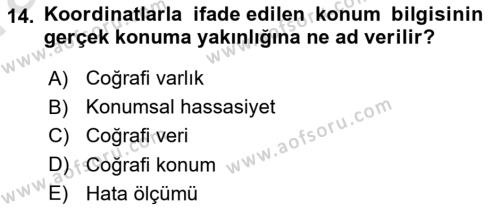 Coğrafi Bilgi Sistemlerine Giriş Dersi 2023 - 2024 Yılı (Vize) Ara Sınavı 14. Soru