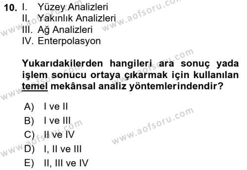 Coğrafi Bilgi Sistemlerine Giriş Dersi 2023 - 2024 Yılı Yaz Okulu Sınavı 10. Soru