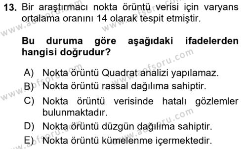 Coğrafi Bilgi Sistemleri İçin Temel İstatistik Dersi 2021 - 2022 Yılı (Final) Dönem Sonu Sınavı 13. Soru