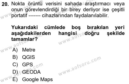 Coğrafi Bilgi Sistemleri İçin Temel İstatistik Dersi 2022 - 2023 Yılı Yaz Okulu Sınavı 20. Soru