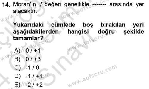 Coğrafi Bilgi Sistemleri İçin Temel İstatistik Dersi 2023 - 2024 Yılı Yaz Okulu Sınavı 14. Soru