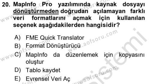 Coğrafi Bilgi Sistemleri Yazılımı Dersi 2023 - 2024 Yılı (Vize) Ara Sınavı 20. Soru