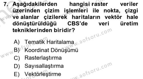 Coğrafi Bilgi Sistemleri Yazılımı Dersi 2023 - 2024 Yılı (Vize) Ara Sınavı 7. Soru