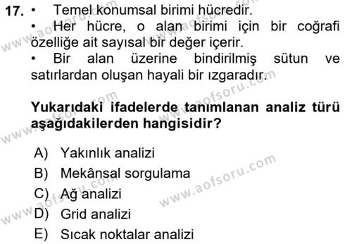 Coğrafi Bilgi Sistemlerinin Kullanım Alanları 1 Dersi 2020 - 2021 Yılı Yaz Okulu Sınavı 17. Soru