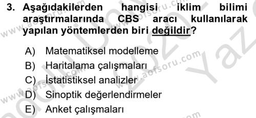 Coğrafi Bilgi Sistemlerinin Kullanım Alanları 1 Dersi 2020 - 2021 Yılı Yaz Okulu Sınavı 3. Soru