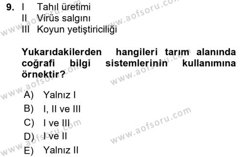 Coğrafi Bilgi Sistemlerinin Kullanım Alanları 1 Dersi 2020 - 2021 Yılı Yaz Okulu Sınavı 9. Soru