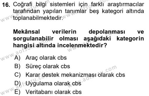 Coğrafi Bilgi Sistemlerinin Kullanım Alanları 1 Dersi 2021 - 2022 Yılı (Final) Dönem Sonu Sınavı 16. Soru