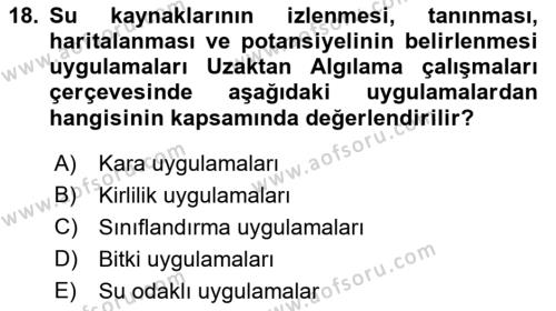 Uzaktan Algılama Dersi 2022 - 2023 Yılı Yaz Okulu Sınavı 18. Soru