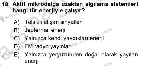 Uzaktan Algılama Dersi 2023 - 2024 Yılı (Vize) Ara Sınavı 18. Soru