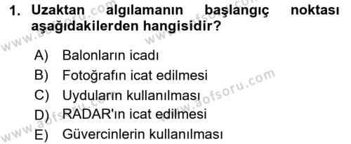 Uzaktan Algılama Dersi 2023 - 2024 Yılı Yaz Okulu Sınavı 1. Soru