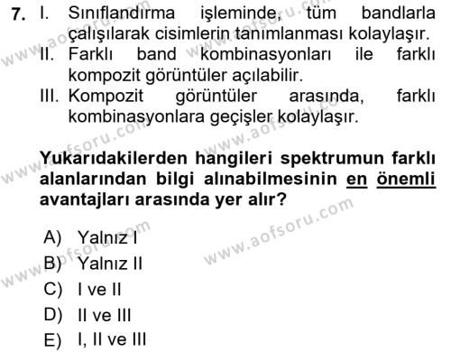 Uzaktan Algılama Uygulamaları Dersi 2018 - 2019 Yılı (Final) Dönem Sonu Sınavı 7. Soru