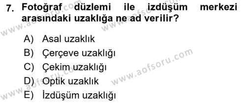 Fotogrametri Dersi 2016 - 2017 Yılı (Vize) Ara Sınavı 7. Soru