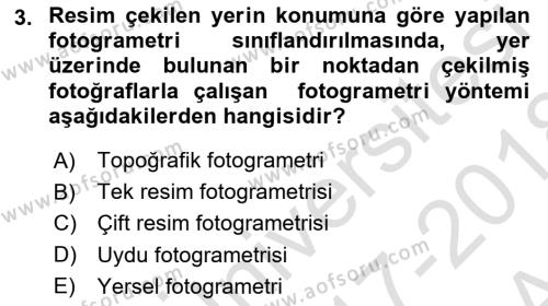 Fotogrametri Dersi 2017 - 2018 Yılı (Vize) Ara Sınavı 3. Soru