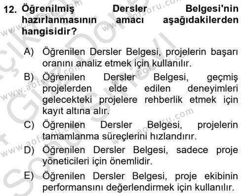 Cbs’de Proje Tasarımı ve Yönetimi Dersi 2023 - 2024 Yılı (Final) Dönem Sonu Sınavı 12. Soru