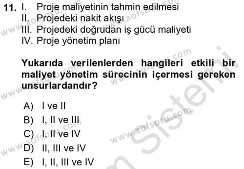 Cbs’de Proje Tasarımı ve Yönetimi Dersi 2023 - 2024 Yılı Yaz Okulu Sınavı 11. Soru