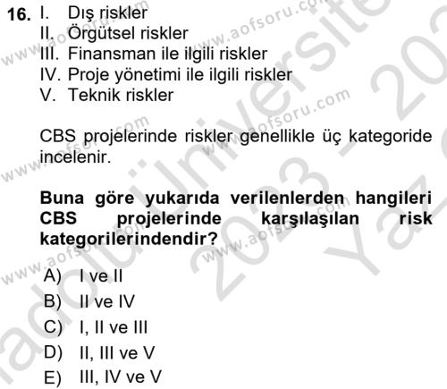 Cbs’de Proje Tasarımı ve Yönetimi Dersi 2023 - 2024 Yılı Yaz Okulu Sınavı 16. Soru