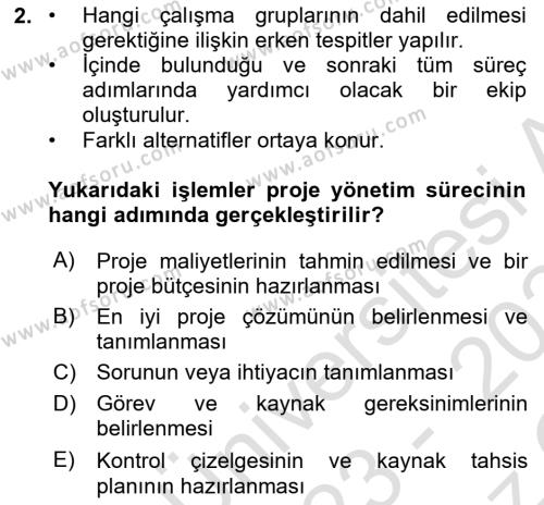 Cbs’de Proje Tasarımı ve Yönetimi Dersi 2023 - 2024 Yılı Yaz Okulu Sınavı 2. Soru