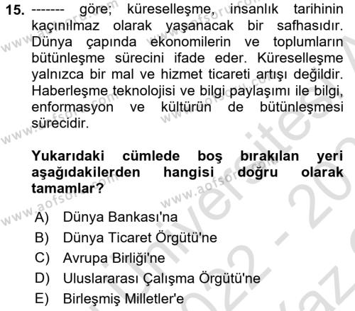 Sosyal Politika Dersi 2022 - 2023 Yılı Yaz Okulu Sınavı 15. Soru