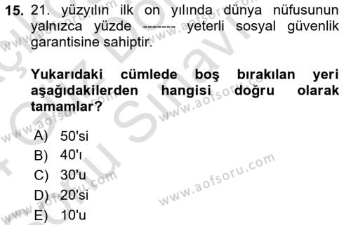 Sosyal Politika Dersi 2023 - 2024 Yılı (Final) Dönem Sonu Sınavı 15. Soru