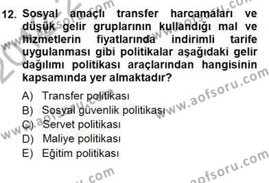Sosyal Politika 1 Dersi 2012 - 2013 Yılı (Final) Dönem Sonu Sınavı 12. Soru