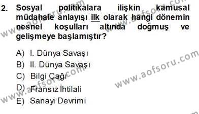 Sosyal Politika 1 Dersi 2013 - 2014 Yılı (Final) Dönem Sonu Sınavı 2. Soru